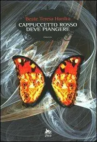 Cappuccetto rosso deve piangere Di Tendenza