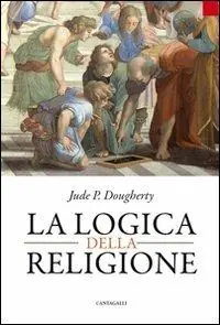 La logica della religione Prezzo Ridotto