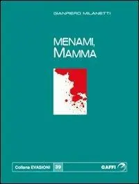 Menami, mamma Offerta Speciale