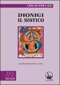 Dionigi il mistico Subito Disponibile