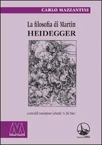 La filosofia di Martin Heidegger Consegna Rapida