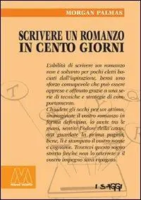 Esclusivo Scrivere un romanzo in 100 giorni
