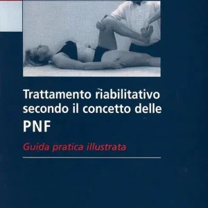 Più Venduto Trattamento riabilitativo secondo il concetto delle PNF