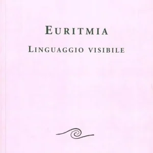 Euritmia, linguaggio visibile Bestseller