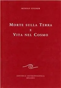 Morte sulla terra e vita nel cosmo Must-Have