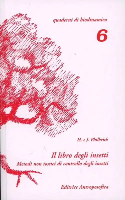 Non Perdere Il libro degli insetti. Metodi non tossici di controllo degli insetti