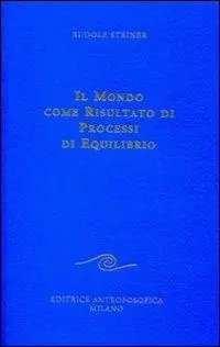 Il mondo come risultato di processi di equilibrio Prezzo Ridotto