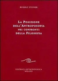 La posizione dell‘antroposofia nei confronti della filosofia Vendita Finale