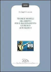 Nuovo Arrivo Teorie e modelli del diritto per il ragionamento giuridico automatico