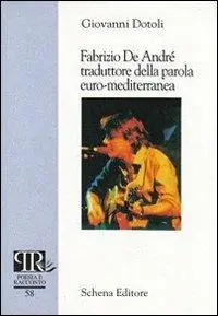 Prezzo Ridotto Fabrizio De André. Traduttore della parola euro-mediterranea