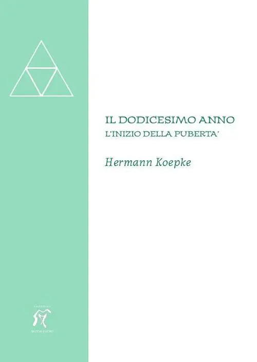 Il dodicesimo anno. L‘inizio della pubertà Reso Gratuito