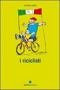 I riciclisti. Con CD Audio Più Venduto