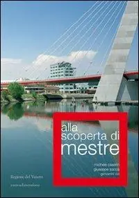 Offerta Del Giorno Alla scoperta di Mestre