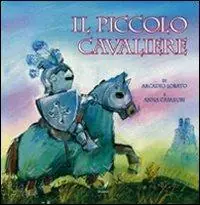 Il piccolo cavaliere Ultimissimo Modello
