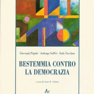Bestemmia contro la democrazia Novità