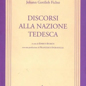 Affare Discorsi alla nazione tedesca (rist. anast. 1927)