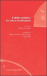 Il diritto pubblico tra crisi e ricostruzione Nuova Collezione
