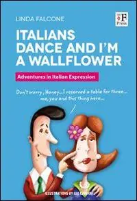 Occasione Italians dance and I‘m a wallflower. Italian Voices. A Window on language and customs in Italy