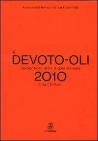 Il Devoto-Oli. Vocabolario della lingua italiana 2010. Con CD-ROM Non Perdere