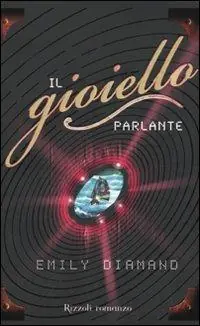 Direttamente Dal Produttore Il gioiello parlante