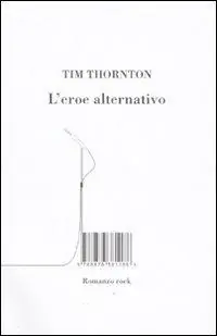 Offerta Lampo L‘ eroe alternativo