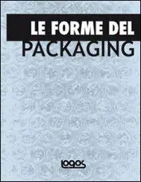 A Buon Prezzo Le forme del packaging. Ediz. illustrata