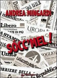Socc‘mel! Affare