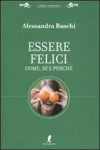 Compra Online Essere felici. Come, se e perché