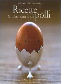 Direttamente Dal Produttore Ricette e altre storie di polli