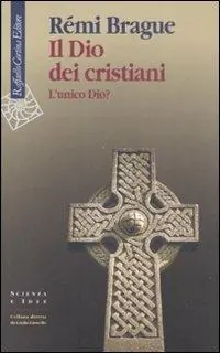 Esclusivo Il Dio dei cristiani. L‘unico Dio?
