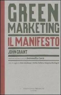 Green marketing. Il manifesto Bestseller