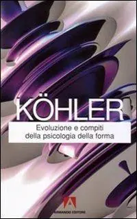 Nuova Collezione Evoluzione e compiti della psicologia della forma