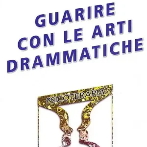 Bestseller Guarire con le arti drammatiche