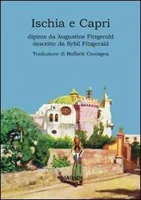 Ultime Pezzi Ischia e Capri. Ediz. illustrata