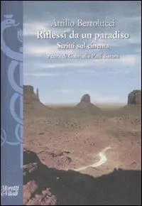 Must-Have Riflessi da un paradiso. Scritti sul cinema