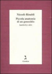 Offerta Speciale Piccola anatomia di un genocidio. Auschwitz e oltre