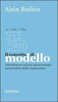 Il concetto di modello. Introduzione ad una epistemologia materialistica della matematica Economico