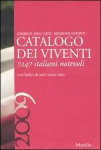 Compra Adesso Catalogo dei viventi 2009. 7247 italiani notevoli