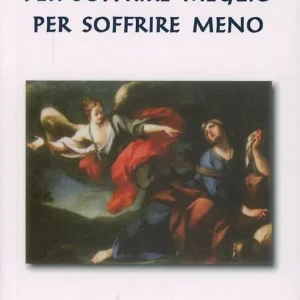 Per soffrire meglio per soffrire meno Occasione