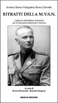 Offerta Lampo Ritratti della M.V.S.N. Legionari della Milizia Volontaria per la Sicurezza Nazionale a Savona