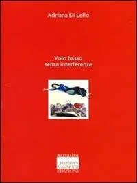 Volo basso senza interferenze Esclusivo
