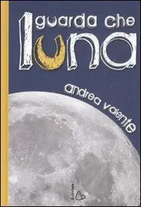 Guarda che luna Prezzo Conveniente