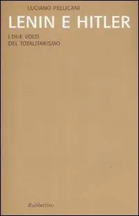 Reso Gratuito Lenin e Hitler. I due volti del totalitarismo