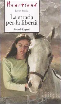 La strada per la libertà. Heartland Compra Oggi Stesso