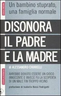 Prezzo Ridotto Disonora il padre e la madre