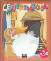 Offerta Cenerentola. Ediz. illustrata