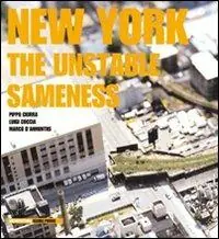 Offerta Lampo New York. The unstable sameness