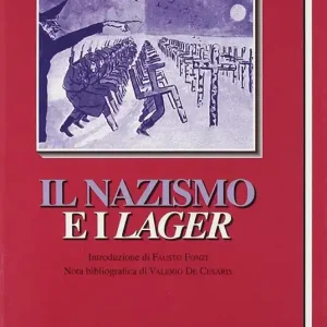 Offerta Il nazismo e i lager