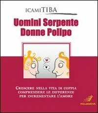 Uomini serpente, donne polipo Di Tendenza