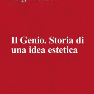 Sconto Il genio. Storia di una idea estetica